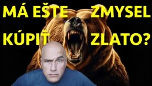 Má ešte zmysel kúpiť zlato? Kedy, ako a kde kúpiť zlato?